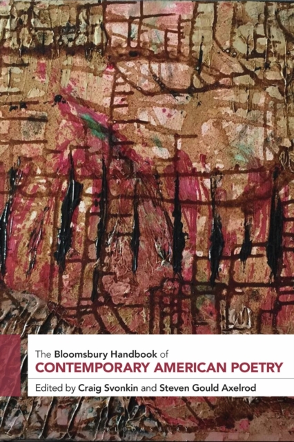 Bloomsbury Handbook of Contemporary American Poetry