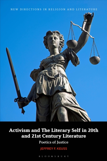 Activism and the Literary Self in 20th- and 21st-Century Literature