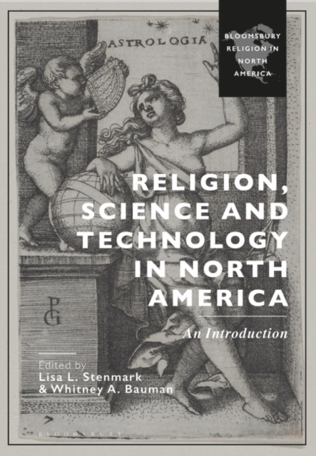 Religion, Science and Technology in North America