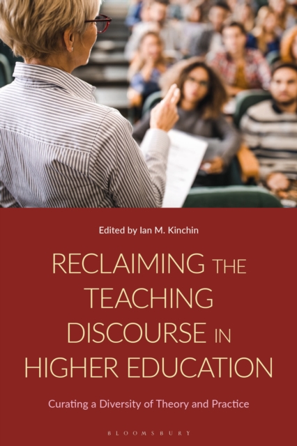 Reclaiming the Teaching Discourse in Higher Education