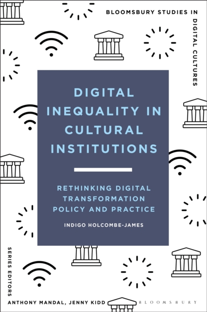 Digital Inequality in Cultural Institutions