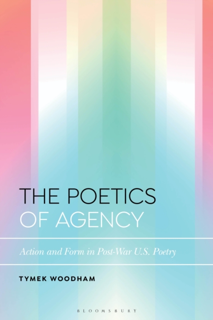 The Poetics of Agency