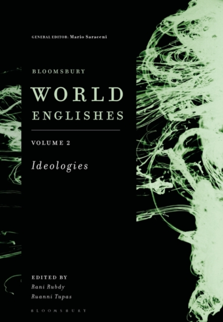 Bloomsbury World Englishes Volume 1: Paradigms