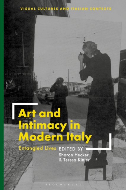 Art and Intimacy in Modern Italy