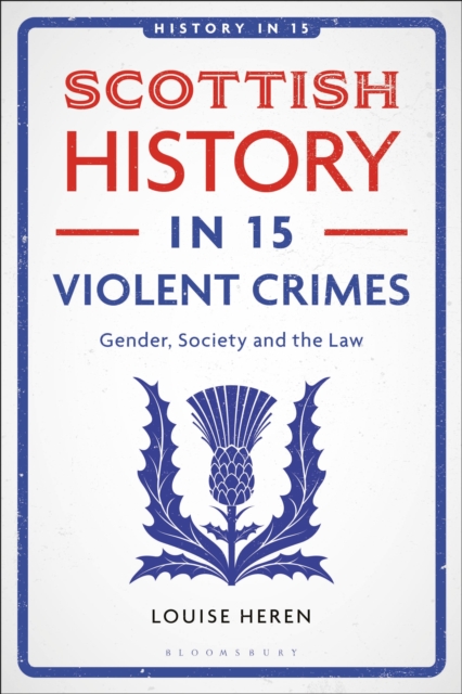 Scottish History in 15 Violent Crimes
