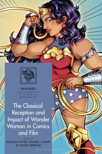 The Classical Reception and Impact of Wonder Woman in Comics and Film