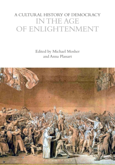 Cultural History of Democracy in the Age of Enlightenment