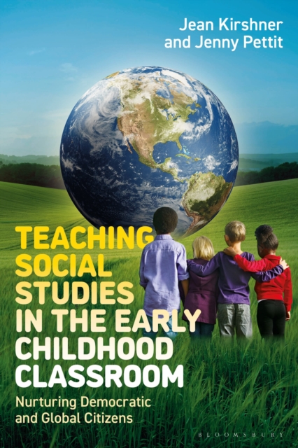 Teaching Social Studies in the Early Childhood Classroom