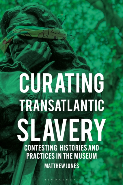 Curating Transatlantic Slavery