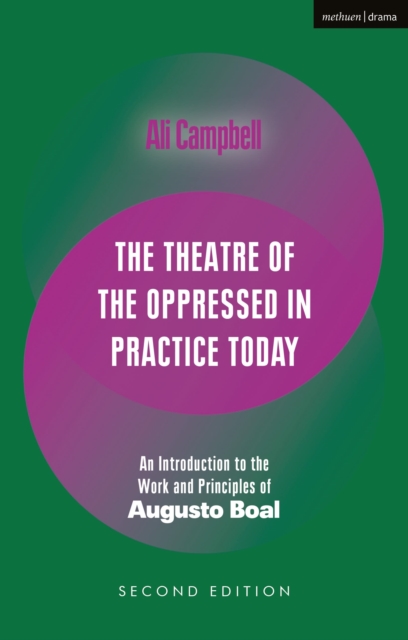The Theatre of the Oppressed in Practice Today