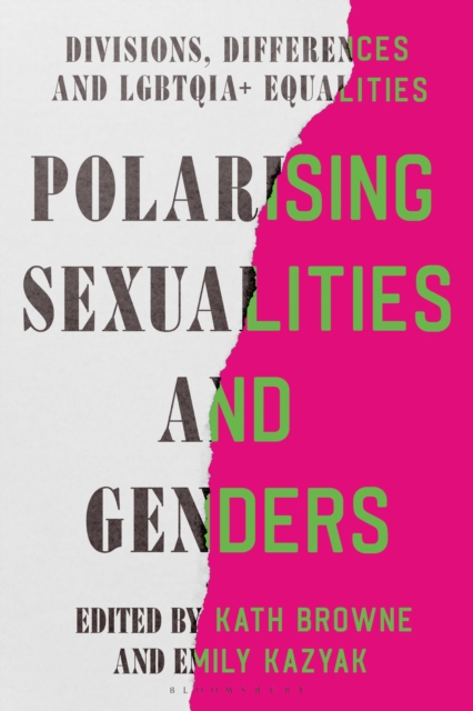 Polarising Sexualities and Genders