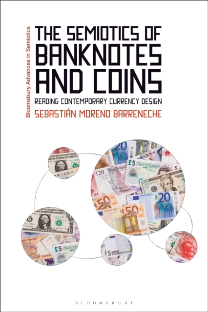 The Semiotics of Banknotes and Coins