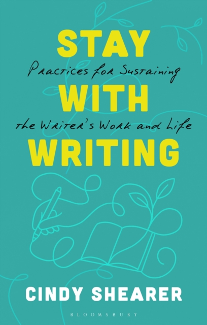 Stay With Writing