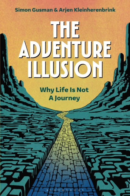 The Adventure Illusion