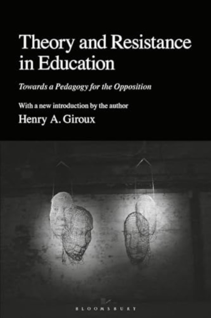 Theory and Resistance in Education