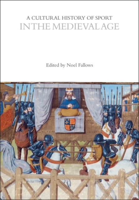 Cultural History of Sport in the Medieval Age