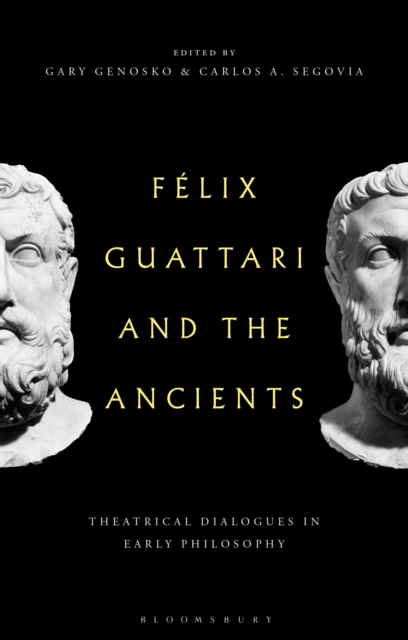 Felix Guattari and the Ancients