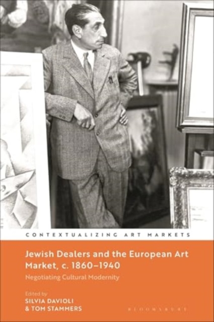 Jewish Dealers and the European Art Market, c. 1860–1940