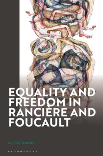 Equality and Freedom in Ranciere and Foucault