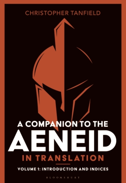 Companion to the Aeneid in Translation: Volume 1