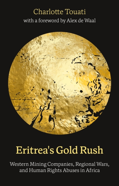 Eritrea's Gold Rush
