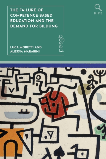 Failure of Competence-Based Education and the Demand for Bildung