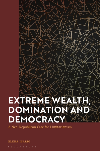 Extreme Wealth, Domination, and Democracy