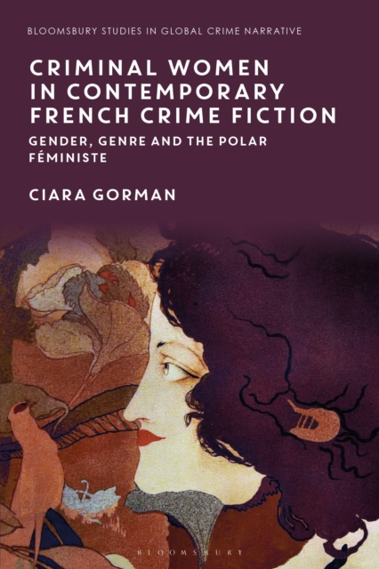 Criminal Women in Contemporary French Crime Fiction