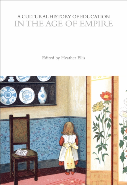 Cultural History of Education in the Age of Empire
