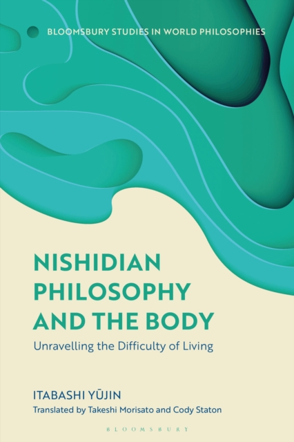 Nishidian Philosophy and The Body