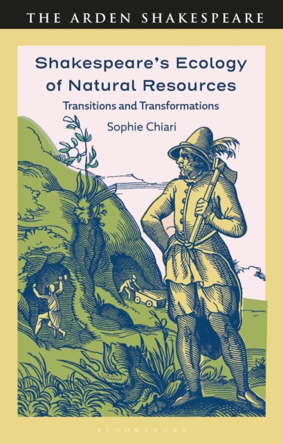 Shakespeare’s Ecology of Natural Resources