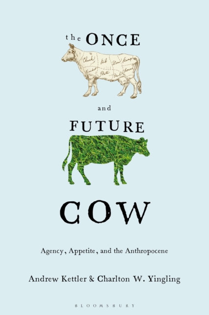 The Once and Future Cow