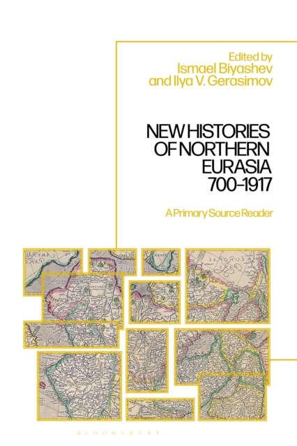 New Histories of Northern Eurasia, 700–1917