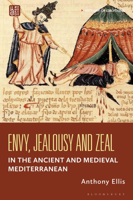 Envy, Jealousy and Zeal in the Ancient and Medieval Mediterranean