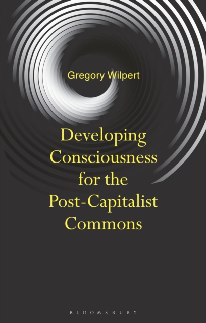 Developing Consciousness for the Post-Capitalist Commons