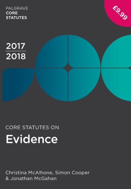 Core Statutes on Evidence 2017-18