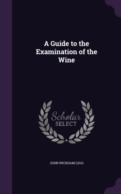 Guide to the Examination of the Wine