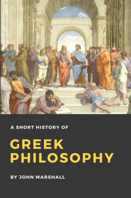 Short History of Greek Philosophy