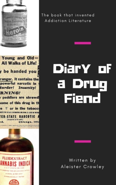 Diary of a Drug Fiend