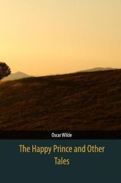 Happy Prince and Other Tales