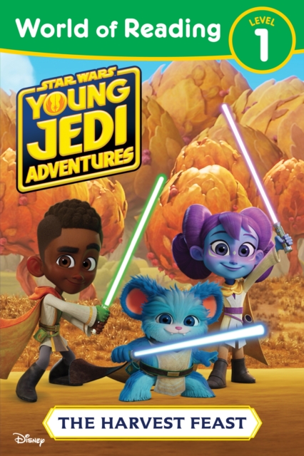 World of Reading: Star Wars: Young Jedi Adventures: The Harvest Feast