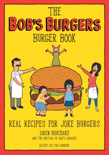 Bob's Burgers Burger Book