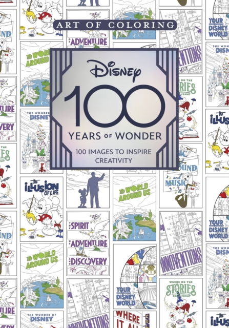 Art Of Coloring: Disney 100 Years Of Wonder