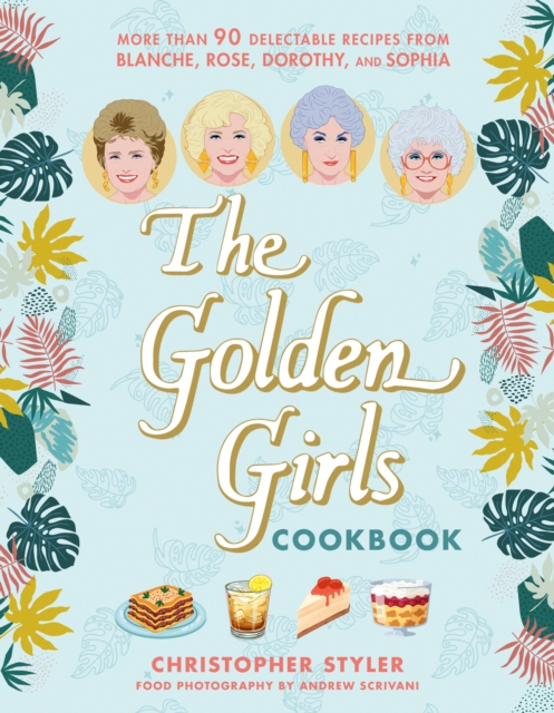 The Golden Girls Cookbook