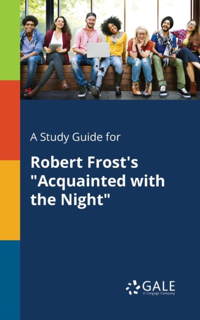 Study Guide for Robert Frost's 