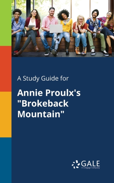 A Study Guide for Annie Proulx's