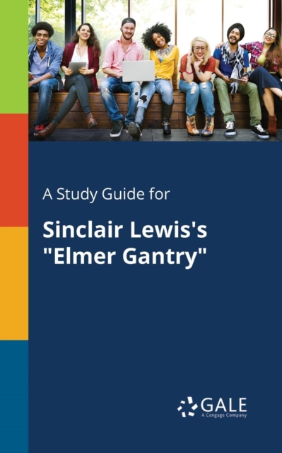 Study Guide for Sinclair Lewis's 