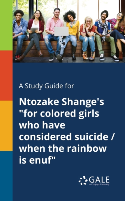 Study Guide for Ntozake Shange's 