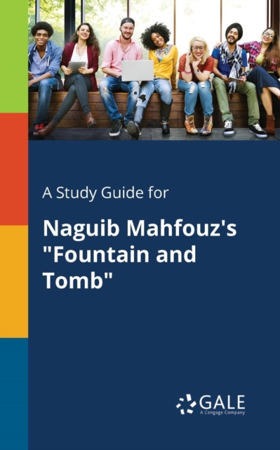 Study Guide for Naguib Mahfouz's 