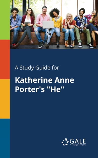 A Study Guide for Katherine Anne Porter's